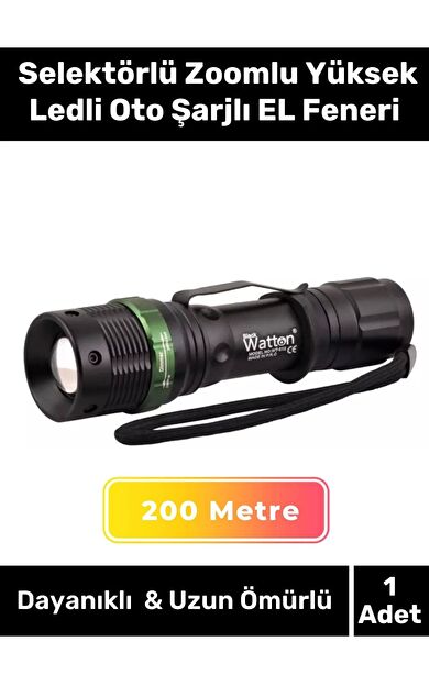 Özel Seri 200 Metre Menzilli 3 Modlu Beyaz Işık Selektörlü Zoomlu Yüksek Ledli Oto Şarjlı EL Feneri