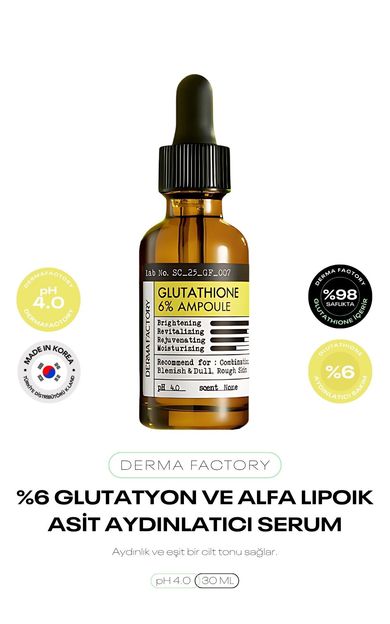 %6 Glutatyon ve Alfa Lipoik Asit İçeren Aydınlatıcı Serum Derma Factory Glutathione %6 Ampoule