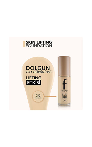 Flormar Skin Lifting Fondöten Spf30-050 Light Beige