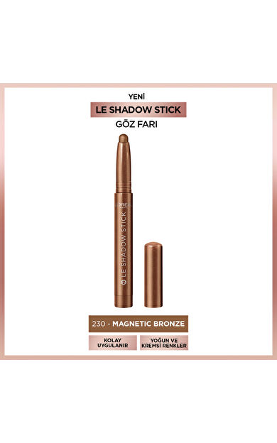 L'Oréal Paris Le Shadow Stick Göz Farı - 230 Magnetic Bronze
