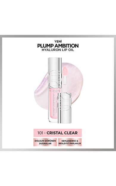 L'Oréal Paris Plump Ambition Hyaluron Lip Oil Besleyici ve Nemlendirici Dudak Parlatıcısı - 101 Cristal Clear