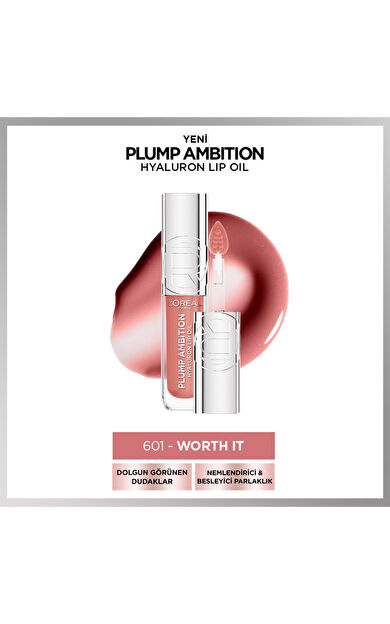 L'Oréal Paris Plump Ambition Hyaluron Lip Oil Besleyici ve Nemlendirici Dudak Parlatıcısı - 601 Worth It