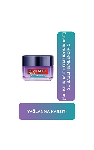 L'Oréal Paris Revitalift Filler Yağlanma Karşıtı Su Bazlı Nemlendirici Jel Krem - Salisilik Asit & Hyaluronik Asit