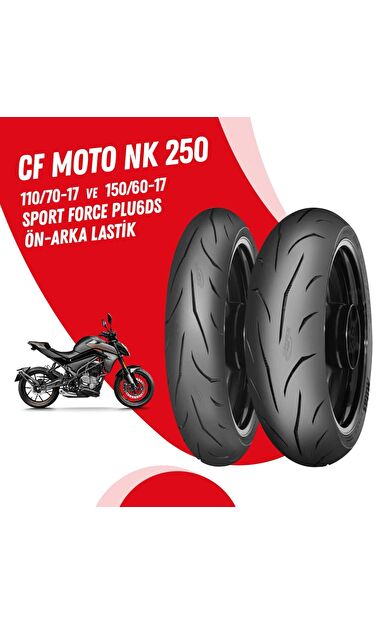 CF MOTO NK 250 MİTAS SPORT FORCE + LASTİK TAKIMI 110/70-17 + 150/60-17