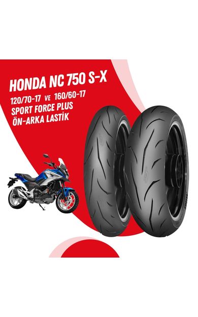 HONDA NC 750 S-X MİTAS SPORT FORCE + 120/70-17 + 160/60-17 LASTİK TAKIMI