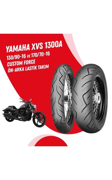 YAMAHA XVS 1300 A MİTAS 130/90-16 + 170/70-16 CUSTOM FORCE LASTİK TAKIMI