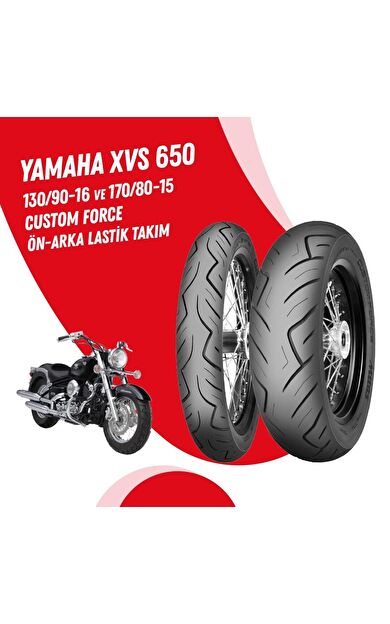 YAMAHA XVS 650 MİTAS 130/90-16 + 170/80-15 CUSTOM FORCE LASTİK TAKIMI