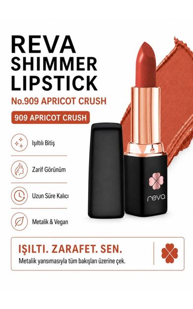 REVA Shimmer Lipstick Apricot Crush - Işıltı Ruj - No: 909 Vegan &amp; Temiz Içerik APRICOT CRUSH