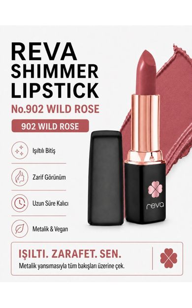 REVA Shimmer Lipstick Wild Rose - Işıltı Ruj - 4 gr - No: 902 - Vegan &amp; Temiz Içerik Yaban Gülü