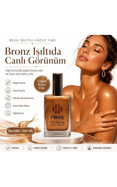 REVA Işıltılı Vücut Yağı Bronz - Shimmer Body Oil 100 ml - No: 580 - Vegan &amp; Temiz Içerik 