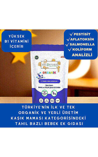 Soul Kitchen Organik 3 Tahıllı Gece Maması Tahıl Bazlı Bebek Ek Gıdası 250gr (B1 VİTAMİNLİ)